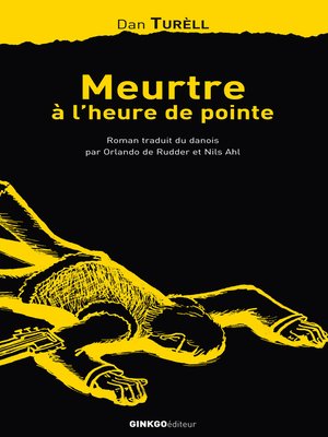 cover image of Meurtre à l'heure de pointe